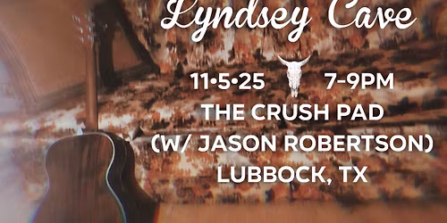 Lyndsey Cave w\/ Jason Robertson @ The Crush Pad
