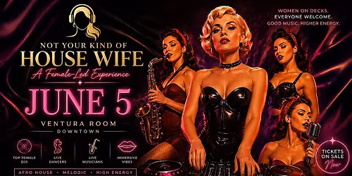 Not Your Kind of Housewife: An All-Female Electronic Music Takeover