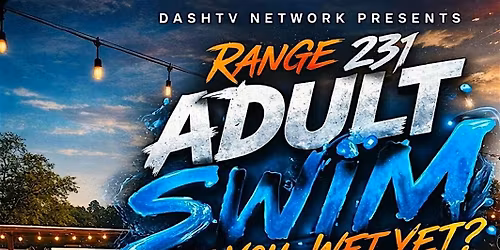 ARE YOU WET YET ADULT SWIM (POOL PARTY )