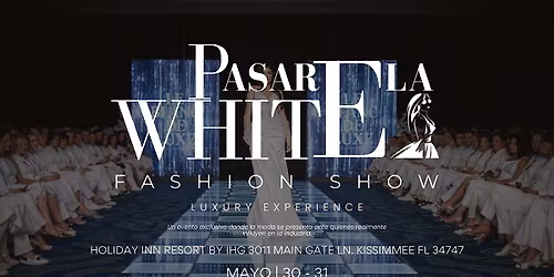 Pasarela White Fashion Show 2026