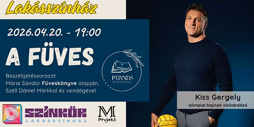 "F\u00fcves besz\u00e9lget\u00e9sek"-\u00e1prilisi vend\u00e9g: Kiss Gergely, olimpiai bajnok v\u00edzilabd\u00e1z\u00f3