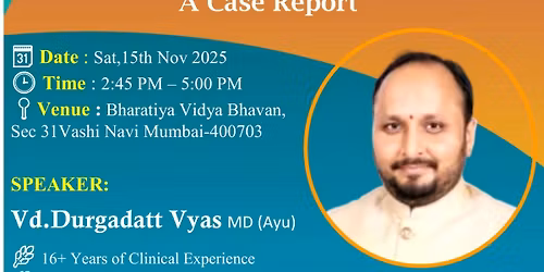 96 th CME \u201cAn Approach of Gat-tva & Aavruta-tva in Ayurvedic Nidaan of Cancer \u2014 A Case Report\u201d