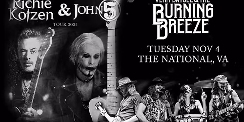 Richie Kotzen + John 5 with special guest Vern Daysel & The Burning Breeze @ The National, VA