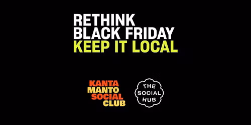 Rethink Black Friday: Makers Market with Kantamanto Social Club