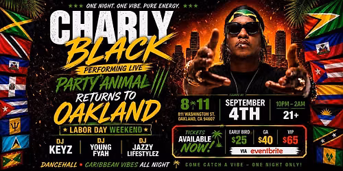 Charly Black Live in Oakland \u2013 Party Animal Returns