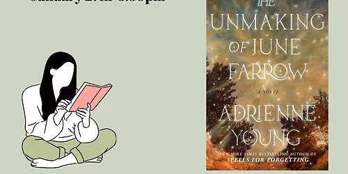 OMF January Book Club- The Unmaking of June Farrow