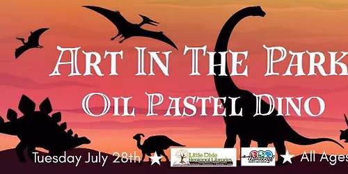 Art In The Park: Oil Pastel Dino