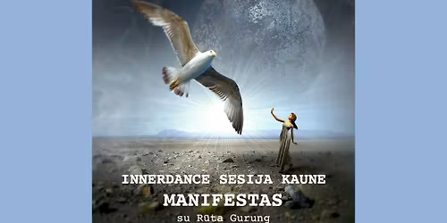 INNERDANCE KAUNE' MANIFESTAS