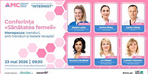 Conferin\u021b\u0103 medical\u0103: ,,Menopauza \u2013 trenduri, anti-trenduri \u0219i bazele terapiei\u201d