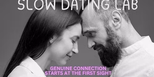 SLOW DATING LAB 35+