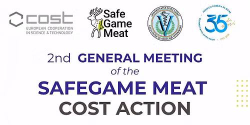 2nd General Meeting of the Action CA22166 \u2013 SAFETY IN THE GAME MEAT CHAIN