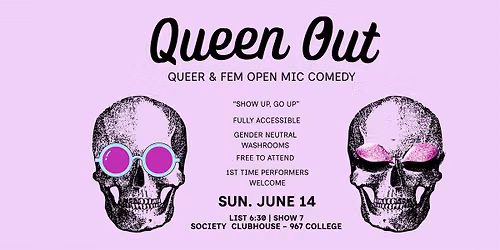 Queen Out Comedy - A Queer & Fem Open Mic!