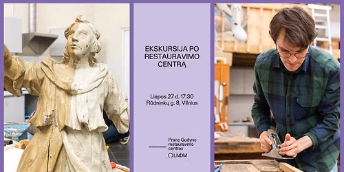 Ekskursija po restauravimo centr\u0105
