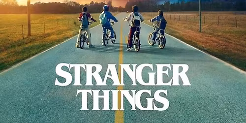 Stranger Things Trivia (Greeley) 