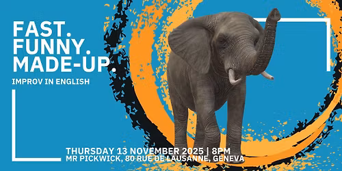 FAST. FUNNY. MADE-UP - Improv comedy with the Renegade Saints