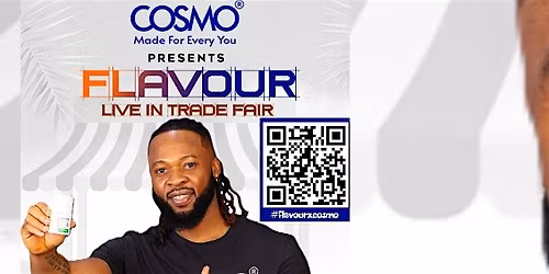 COSMO + FLAVOUR: LIVE AT TRADE FAIR LAGOS \u2728