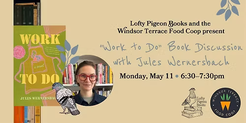 "Work to Do" Book Discussion with Jules Wernersbach
