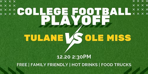 Tulane VS Ole Miss Watch Party