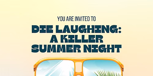 Die Laughing: A Killer Summer Night