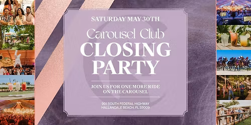 The Closing Party at Carousel Club