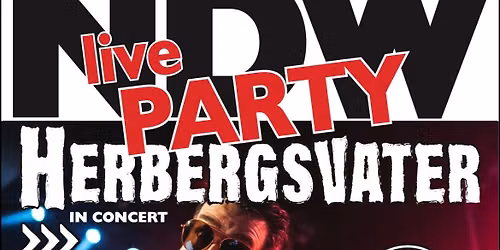 Die gro\u00dfe NDW Party - 30 Jahre Herbergsvater LIVE!
