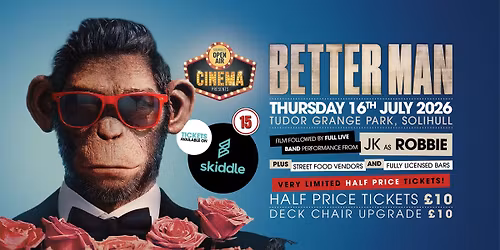 Solihull's Open Air Cinema: Better Man