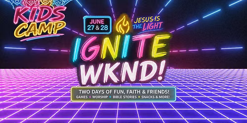 KIDs IGNITE WEEKEND