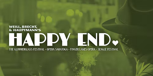 Glimmerglass Opera\u2019s Happy End