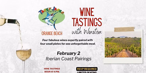 February Wine Tastings with Winston at Tacky Jacks Orange Beach