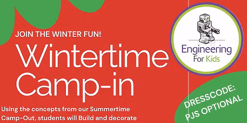 Wintertime Camp-in - STEM