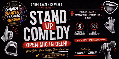 Gandi Baaten Karwalo Presents Comedy Open Mic