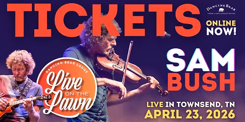 Live on the Lawn \u2013 Spring Concert \u2013 Sam Bush