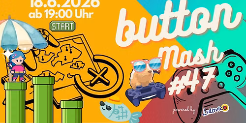 button mash #47 - offener Videospielabend