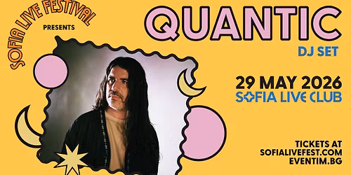 Quantic @ Sofia Live Club