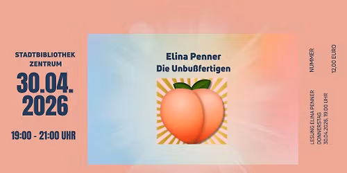 "Die Unbu\u00dffertigen" Lesung mit Elina Penner