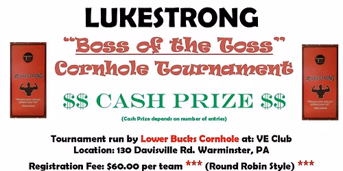 LUKESTRONG "Boss of the Toss" Cornhole Tournament