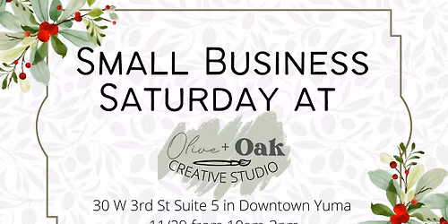 Small Business Saturday @ Olive + Oak Creative Studio