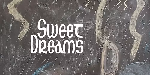 Sweet Dreams - end of year concert