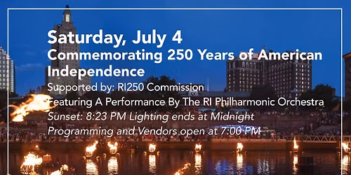 July 4th | 250th American Independence Anniversary - WaterFire Full Lighting