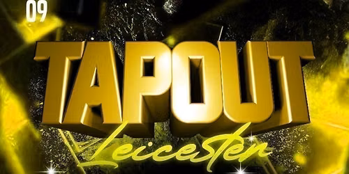TAPOUT LEICESTER