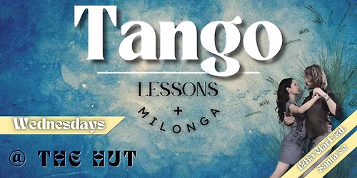 Tango Wednesdays @ The Hut