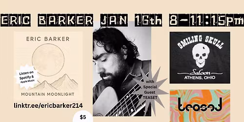 Eric Barker LIVE at Smiling Skull Saloon with Teaset