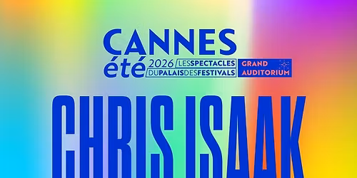 CHRIS ISAAK \/ CONCERT \/ CANNES