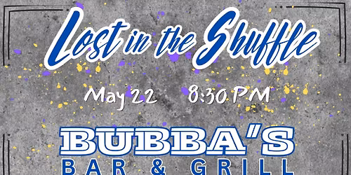 Lost in the Shuffle kicks up dust at Bubba\u2019s