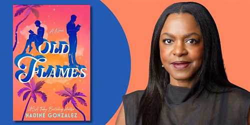 Old Flames | An Evening with Nadine Gonzalez