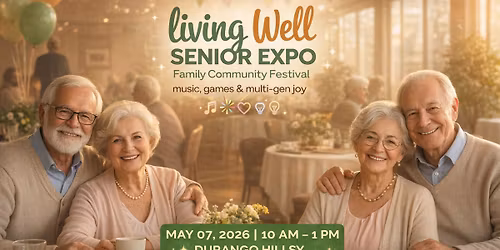 Living Well Senior Expo: Family Community Festival