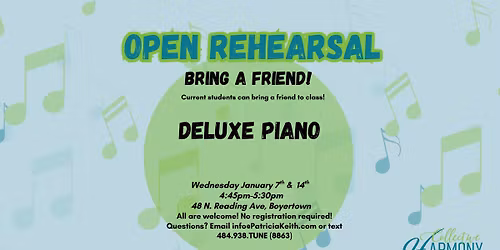 Open Rehearsasl: Deluxe Piano