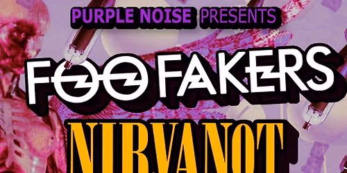 FOO FAKERS & NIRVANOT \/ THE LOFT \/ 21st AUGUST