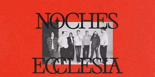 ECCOS - Noche Ecclesia