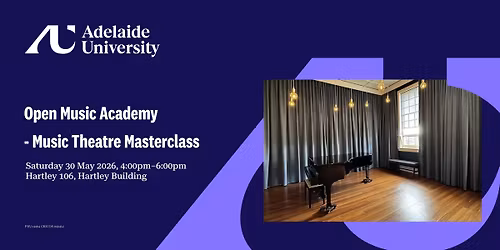 Open Music Academy (OMA) \u2013 Music Theatre Masterclass